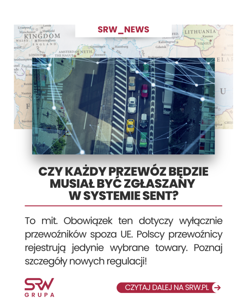SRW_NEWS: CZY W PLANACH JEST ZGŁASZANIE KAŻDEGO PRZEWOZU W SYSTEMIE SENT?