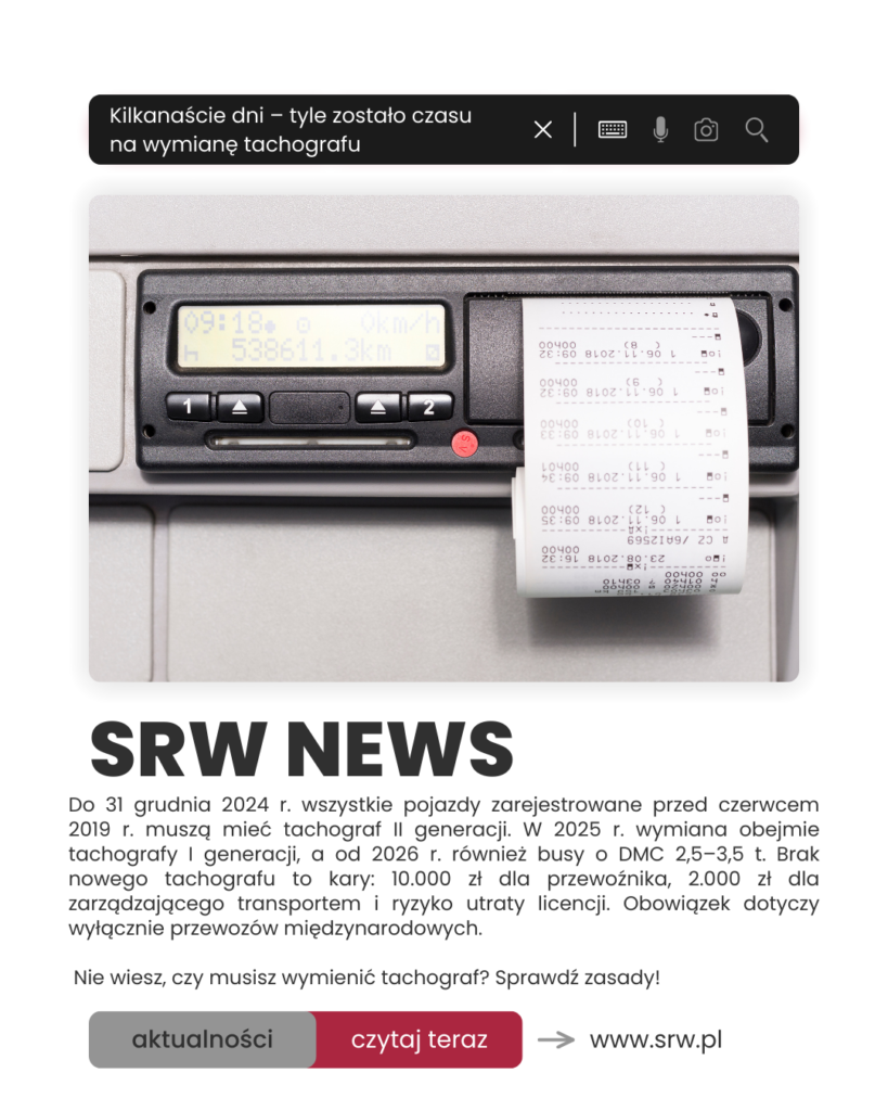 SRW_NEWS: KILKANAŚCIE DNI – TYLE ZOSTAŁO CZASU NA WYMIANĘ TACHOGRAFU!