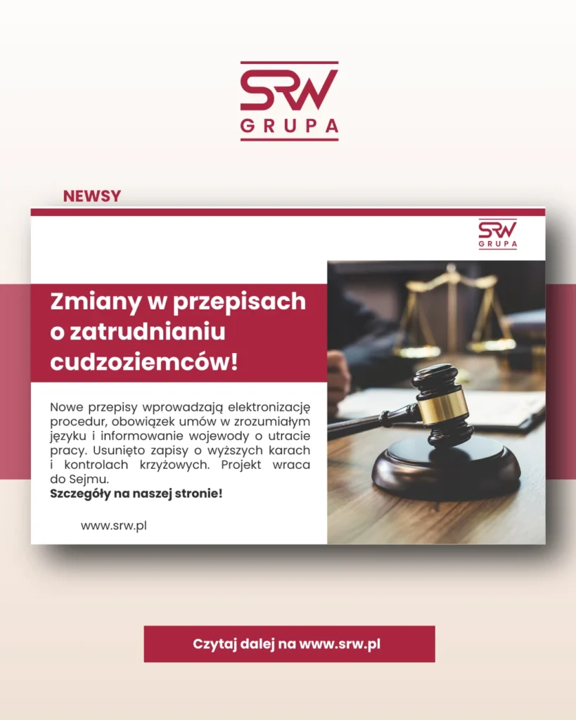 SRW NEWS: Nadchodzące zmiany w przepisach dot. zatrudniania cudzoziemców!
