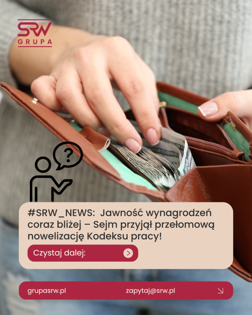 SRW_NEWS: Jawność wynagrodzeń w Kodeksie pracy – Sejm przyjął nowelizację