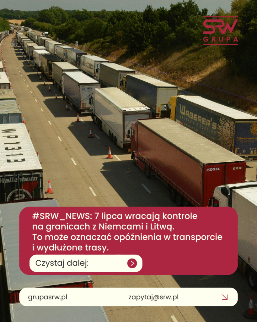 SRW_NEWS: Kontrole graniczne od 7 lipca
